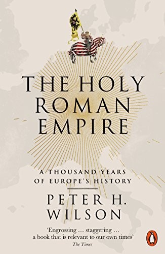 The Holy Roman Empire (Paperback, 2017, Penguin UK)