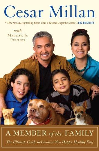 Cesar Millan: A Member of the Family (Paperback, 2009, Three Rivers Press)