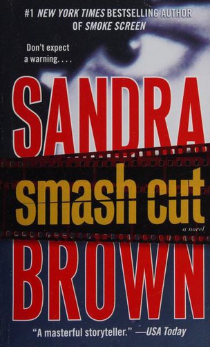 Sandra Brown: Smash Cut (Paperback, 2009, Pocket Books)