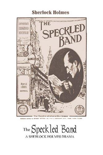 Arthur Conan Doyle: The Speckled Band Author\'s Expanded Edition (Paperback, 2006, Lulu.com)