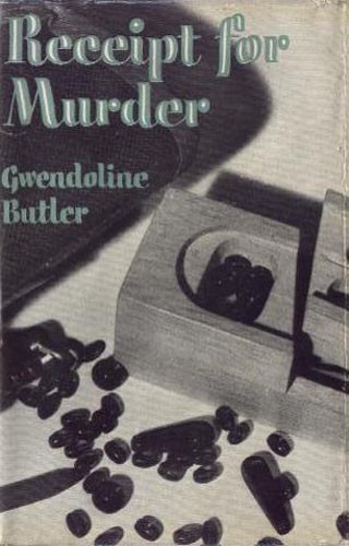 Gwendoline Butler: Receipt for murder. (1956, Bles)