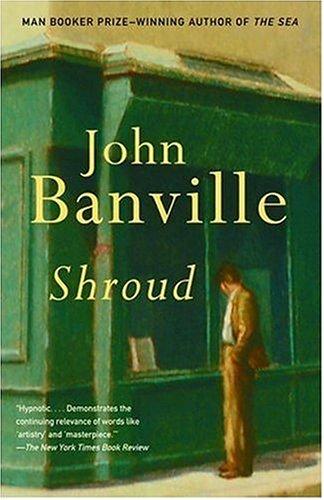 John Banville: Shroud (2004, Vintage)