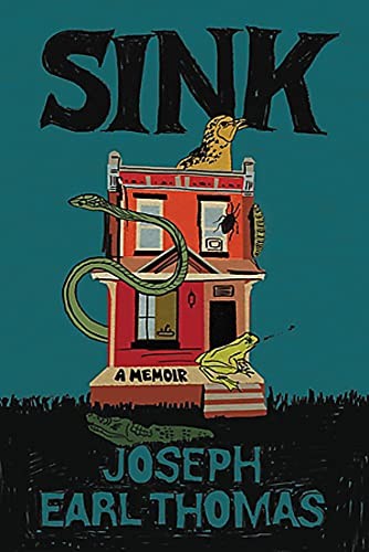 Joseph Earl Thomas: Sink (2023, Grand Central Publishing)