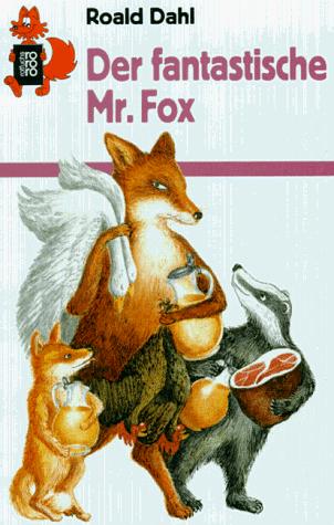 Roald Dahl: Der fantastische Mr Fox (Paperback, German language, 1991, Rowohlt)