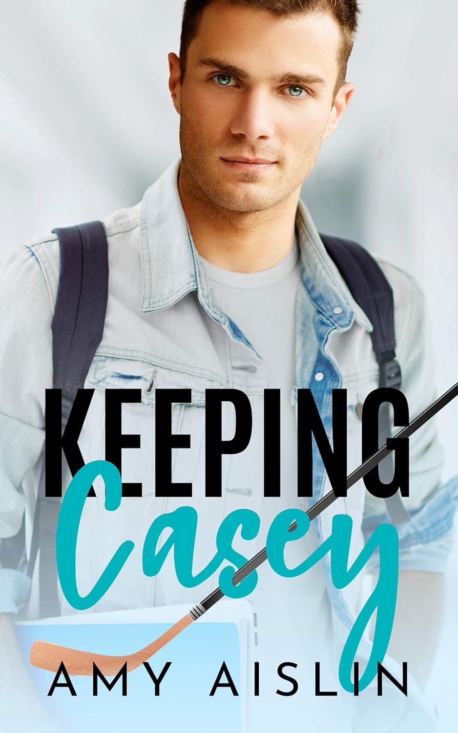 Amy Aislin: Keeping Casey (EBook)