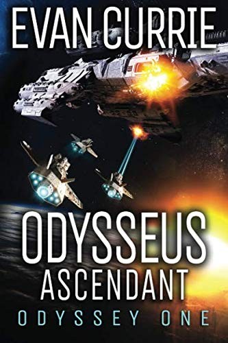 Evan Currie: Odysseus Ascendant (Paperback, 2018, 47North)