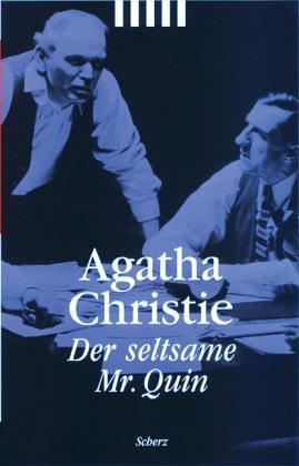 Agatha Christie: Der seltsame Mr. Quin. (Paperback, 2000, Scherz)