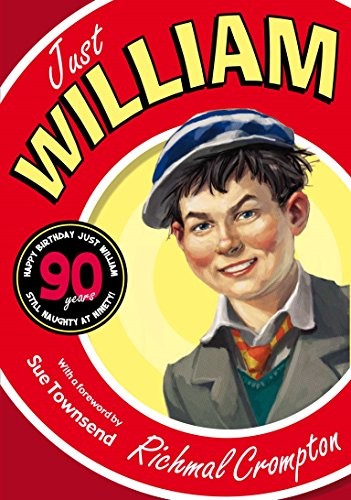 Richmal Crompton: Just William (Paperback, 2009, Macmillan Children's Books)