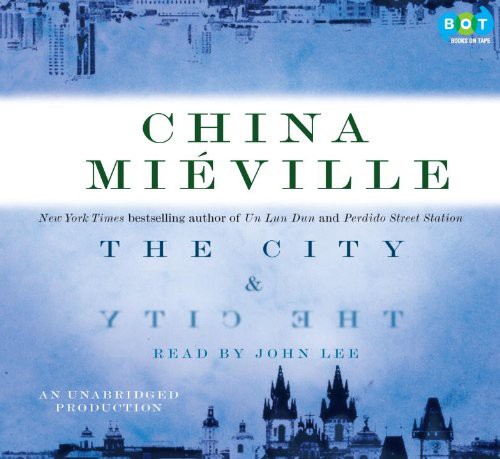 China Miéville: the City & the City (AudiobookFormat, 2009, Books on Tape)