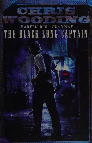 Chris Wooding: The black lung captain (2012, Indigo)