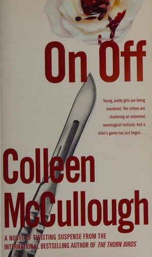 Colleen McCullough: On, Off (Paperback, 2007, Pocket Books)