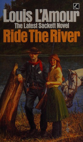 Louis L'Amour: Ride the river (1984, Corgi)