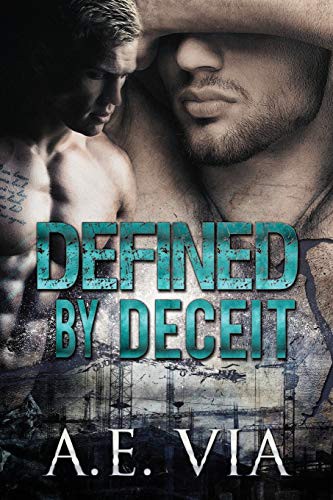 A.E. Via, Tina Adamski, Jay Aheer: Defined By Deceit (Paperback, 2019, Independently Published, Independently published)