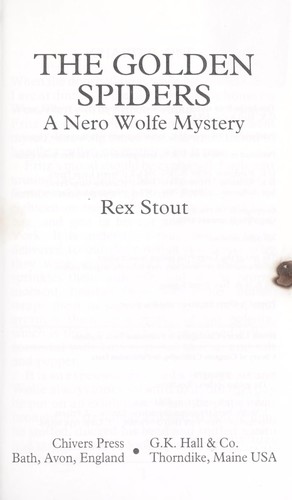 Rex Stout: The golden spiders (1996, Chivers Press, G.K. Hall)