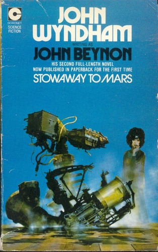 John Wyndham: Stowaway to Mars (Paperback, 1972, Coronet Books)