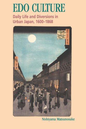 Nishiyama, Matsunosuke: Edo Culture (1997, University of Hawaiʻi Press)