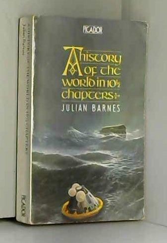 Julian Barnes: A history of the world in 10½ chapters (1990)