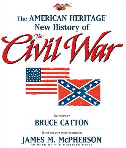 Bruce Catton: The American Heritage New History of the Civil War (Hardcover, 2001, MetroBooks (NY))