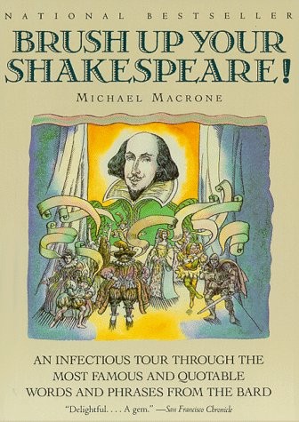 Michael Macrone: Brush Up Your Shakespeare! (Paperback, 1994, HarperCollins Publishers)