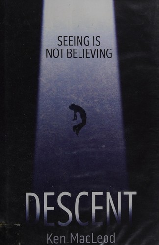 Ken MacLeod: Descent (2014)