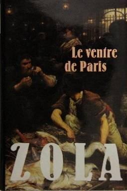 Émile Zola: Le Ventre de Paris (French language, 1990)