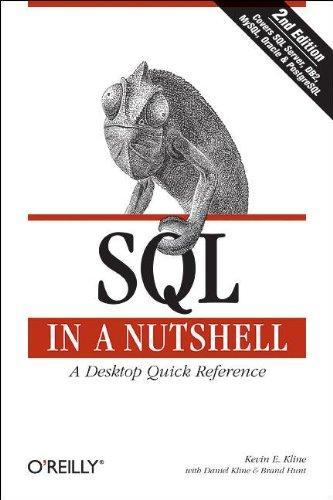 Kevin Kline, Daniel Kline, Brand Hunt: SQL in a Nutshell (2004)