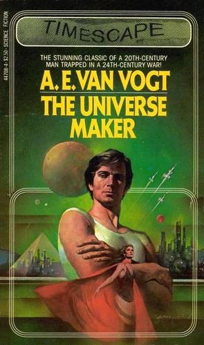 A. E. van Vogt: The Universe Maker (Paperback, 1982, Pocket Books)