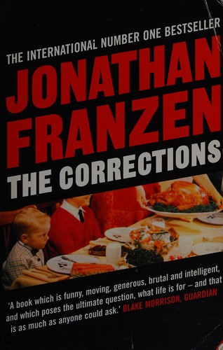 Jonathan Franzen: The corrections (2005, HarperPerennial)