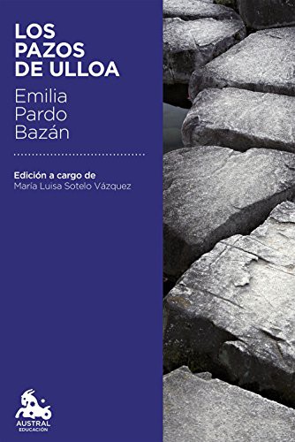 Emilia Pardo Bazán: Los pazos de Ulloa (Paperback, 2014, Austral)