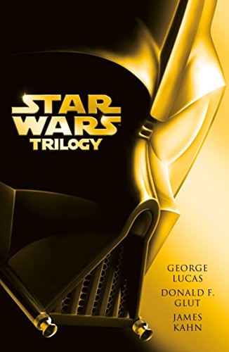 Donald F Glut, James Kahn George Lucas: Star Wars: Original Trilogy (2017, ARROW)