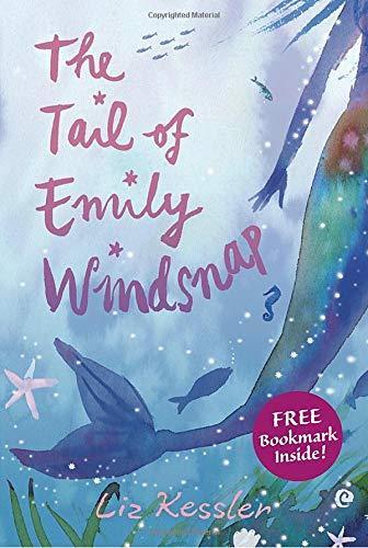 Liz Kessler: The Tail of Emily Windsnap (Emily Windsnap, #1)