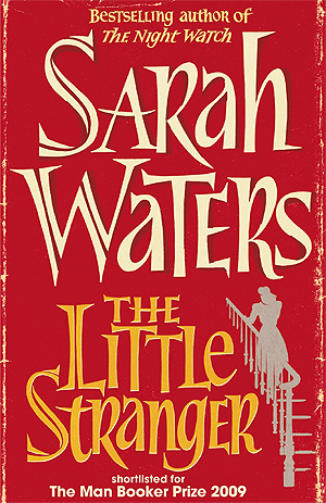 Sarah Waters: The Little Stranger (2009, Virago)