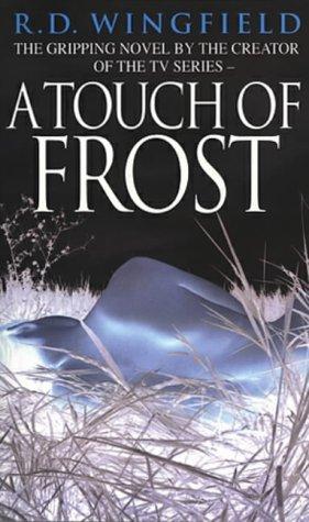 R.D. Wingfield: A Touch of Frost (DI Jack Frost series) (Paperback, 1996, Transworld Publishers)