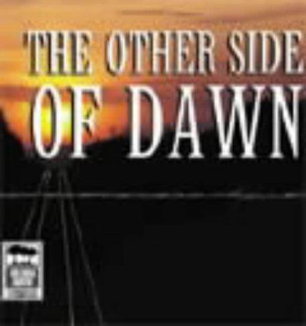 John Marsden: The Other Side Of Dawn (AudiobookFormat, 2004, Bolinda Publishing)