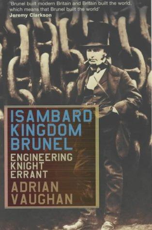 Adrian Vaughan: Isambard Kingdom Brunel (Paperback, 2003, John Murray)