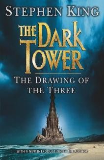 Stephen King: Dark Tower: The Drawing of the Three: Drawing of Three v. 2 (Dark Tower) (2005, Hodder & Stoughton Ltd)