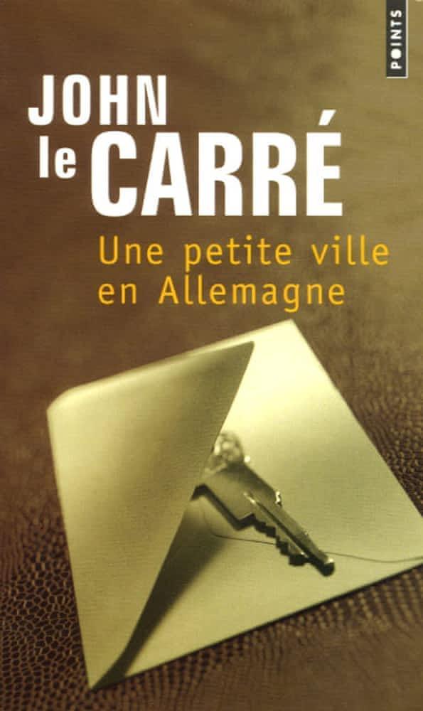 John le Carré: Une petite ville en Allemagne (French language)