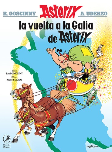 René Goscinny, Albert Uderzo: Asterix - La Vuelta a la Galia de Asterix (Spanish language, 2021, libros del Zorzal)