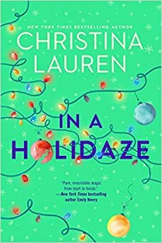 Christina Lauren: In a Holidaze (2020, Gallery Books)