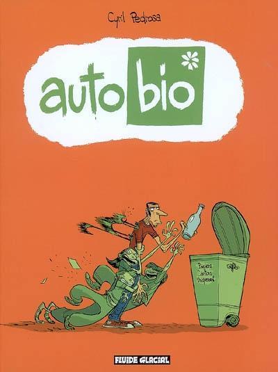 Cyril Pedrosa: Auto Bio, tome 1 (French language, 2008)