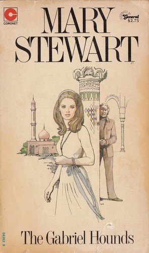 Mary Stewart: The Gabriel Hounds (Paperback, 1973, Hodder Paperbacks)