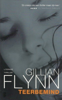 Gillian Flynn: Teerbemind (Paperback, Dutch language, 2006, De Boekerij)