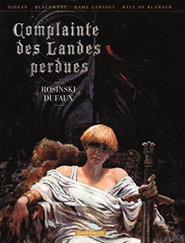 Grzégorz Rosinski, Jean Dufaux: Complainte des landes perdues (French language)