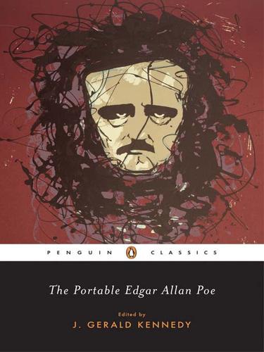 Edgar Allan Poe, J. Gerald Kennedy: The Portable Edgar Allan Poe (EBook, 2009, Penguin USA, Inc.)