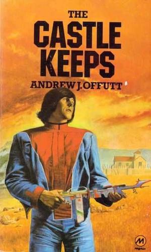 Andrew J. Offutt: The Castle Keeps (Paperback, 1978, Magnum Books)