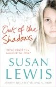 Susan Lewis: Out of the Shadows (2008, Arrow)