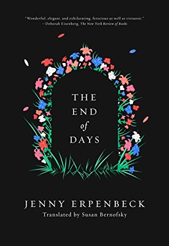 Jenny Erpenbeck: The End of Days (Paperback, 2016, New Directions)