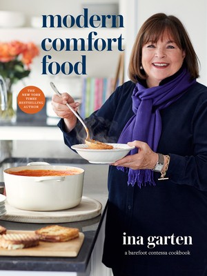 Ina Garten: Modern Comfort Food (2020, Crown Publishing Group, The)