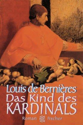 Louis de Bernières: Das Kind des Kardinals. (Paperback, German language, 1999, Fischer (Tb.), Frankfurt)