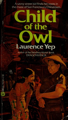 Laurence Yep: Child of the owl (1978, Dell)